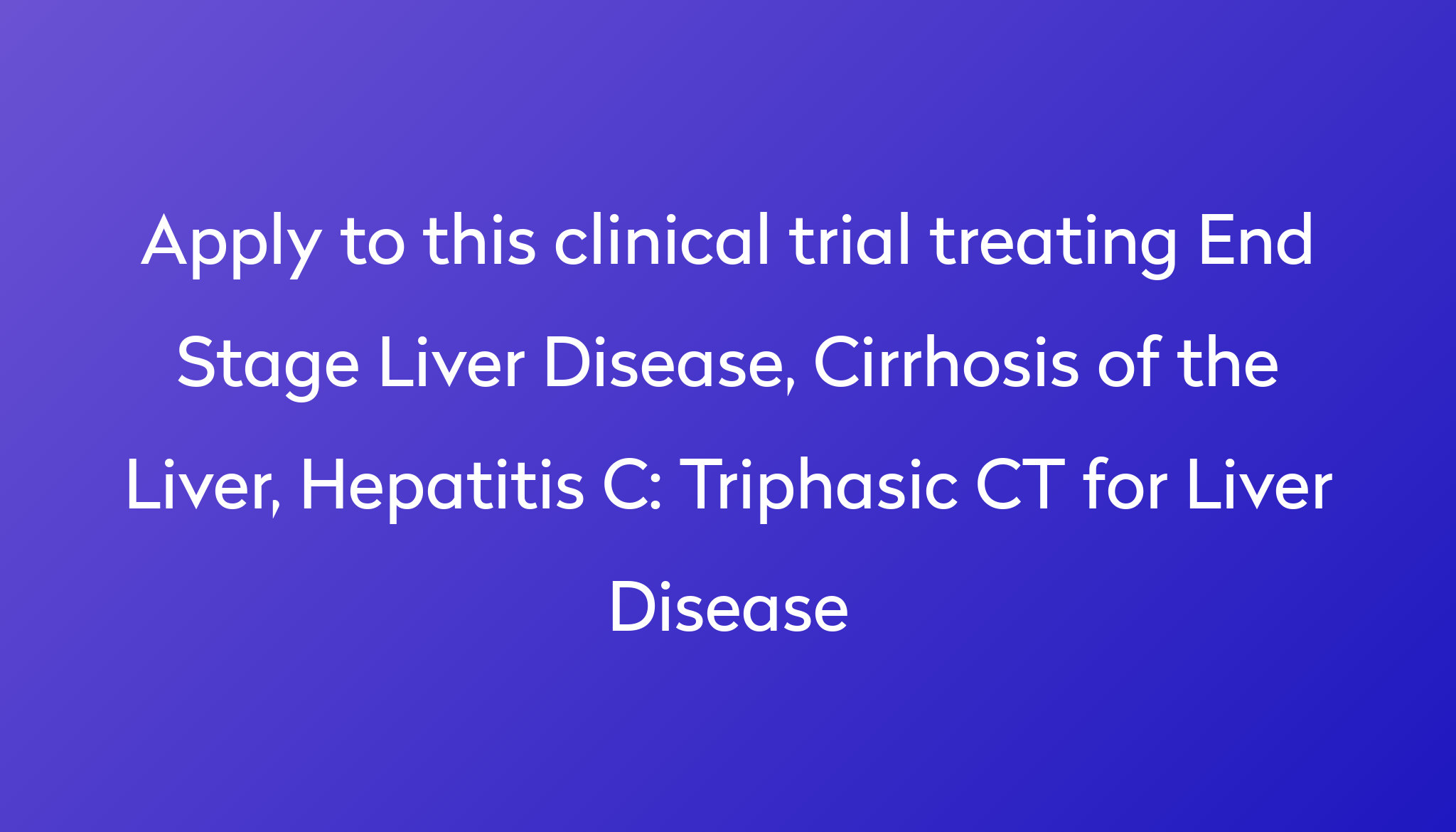 triphasic-ct-for-liver-disease-clinical-trial-2023-power